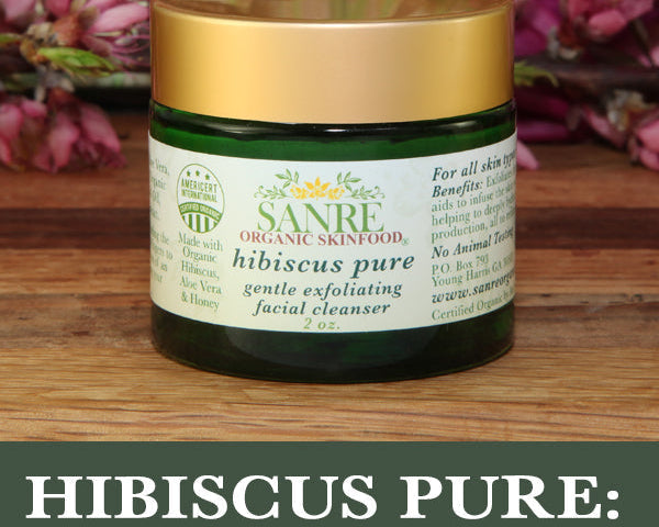 HIBISCUS PURE: GENTLE EXFOLIATION FOR CLEAR SKIN