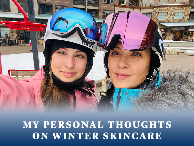 MY PERSONAL THOUGHTS ON WINTER SKINCARE