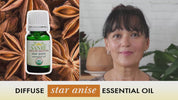 STAR ANISE ESSENTIAL OIL